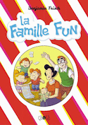 Famille Fun (La)